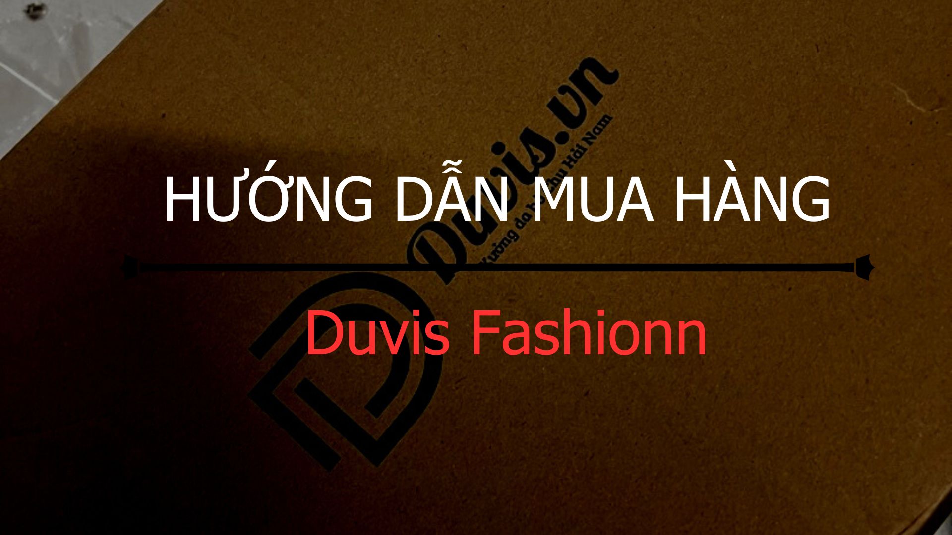 Hướng dẫn mua hàng tại Duvis Fashion