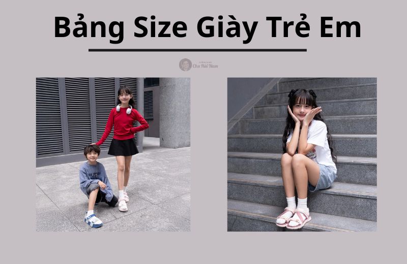 Bảng size giày trẻ em Việt Nam, Quốc Tế chính xác
